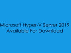 Microsoft Hyper-V Server 2019 Available For Download