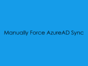 Manually Force an AzureAD Sync