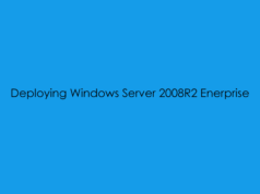 Deploying Windows Server 2008R2 Enterprise