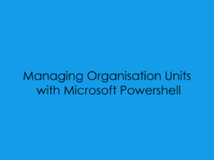 Managing Organisation Units with Microsoft Powershell