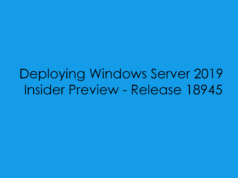 Deploying Windows Server 2019 Insider Preview – Release 18945