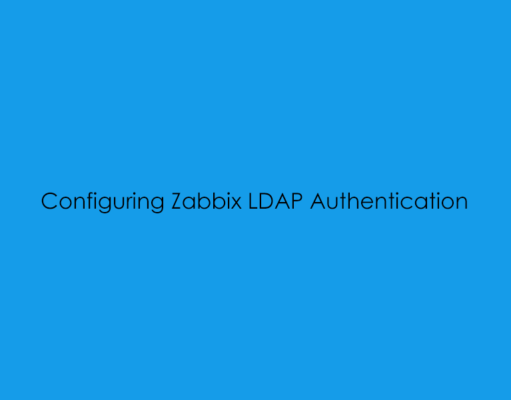 Configure Zabbix LDAP Authentication