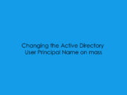 Changing the Active Directory User Principal Name on Mass