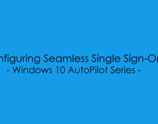 AutoPilot – Configure Seamless Single Sign-On