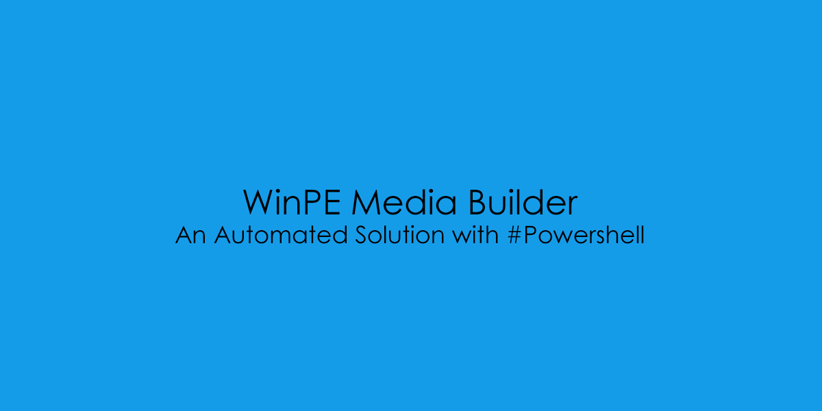 winpe_media_builder