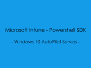 Microsoft Intune – Powershell SDK